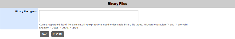The Binary Files section in File Types The Binary Files section in File Types