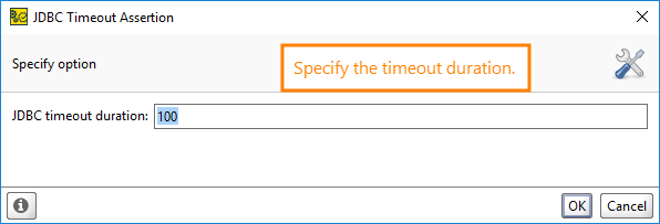 ReadyAPI: Configuring the JDBC Timeout assertion ReadyAPI: Configuring the JDBC Timeout assertion