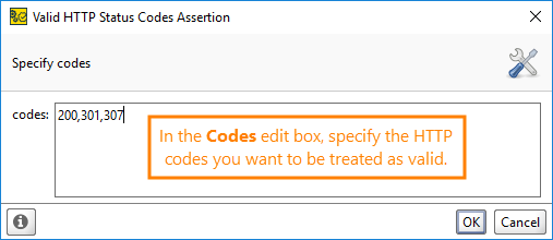 ReadyAPI: Configuring the Valid HTTP Status Codes assertion ReadyAPI: Configuring the Valid HTTP Status assertion