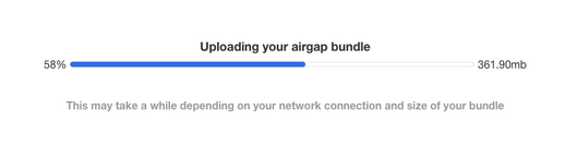 airgap-bundle-upload-progress.png