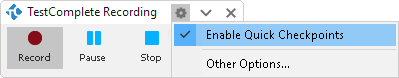 Quick Checkpoints: Enabling Quick Checkpoints during test recording