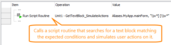 Call the script routine that gets the needed text block and simulate user actions on it Call a script routine that gets a needed text block and simulate user actions on it