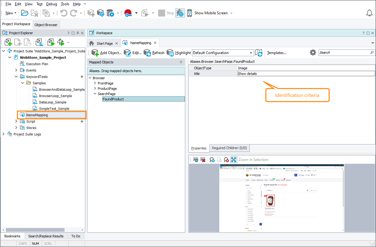 Identification criteria stored in the Name Mapping repository Self-healing tests in TestComplete: Identification criteria stored in the Name Mapping repository
