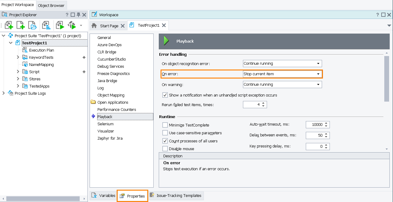Set the On error property of the project to Stop current item Set the On error property of the project to Stop current item