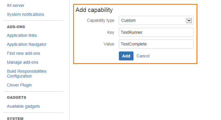 Running TestComplete tests from Bamboo: Creating custom capabilities Running TestComplete tests from Bamboo: Creating custom capabilities