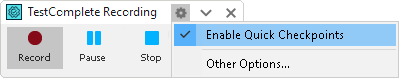 Quick Checkpoints: Enabling Quick Checkpoints during test recording