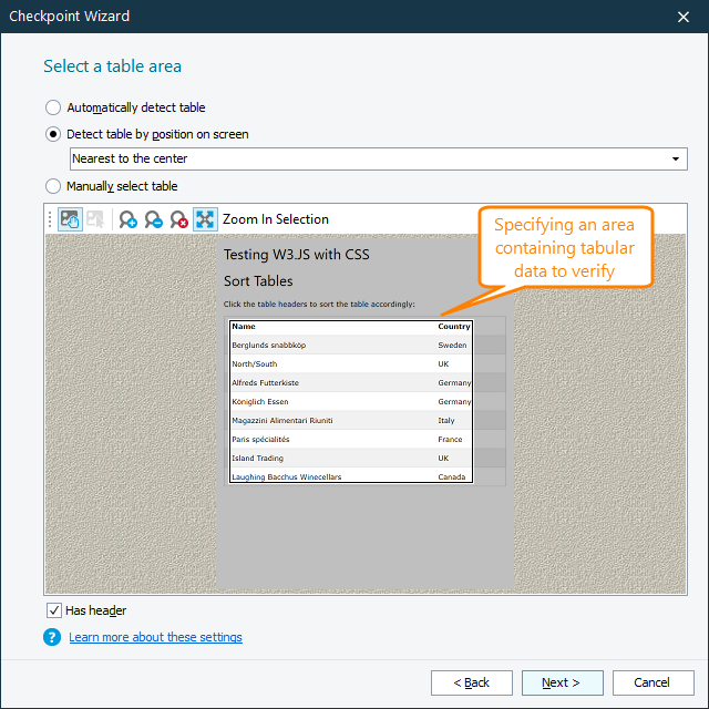 Specifying a screen area containing the tabular data that a table checkpoint will verify What's New in TestComplete 14.40: Specifying a screen area containing the tabular data that a table checkpoint will verify