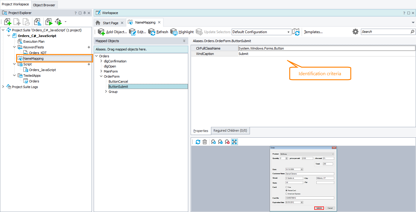 Identification criteria stored in the Name Mapping repository Self-healing tests in TestComplete: Identification criteria stored in the Name Mapping repository