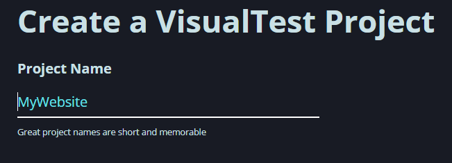 A screenshot of the VisualTest project name typing window.